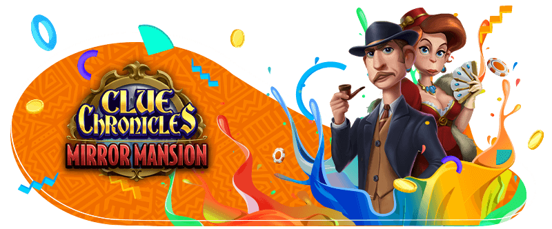 Clue Chronicles: Mirror Mansion slot logo with high-society madam and Sherlock wannabe, surrounded by colorful swirls and gold coins.